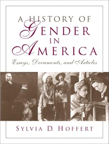 Gender in America: Historical Essays, Documents & Articles - Perfect for History Students & Researchers