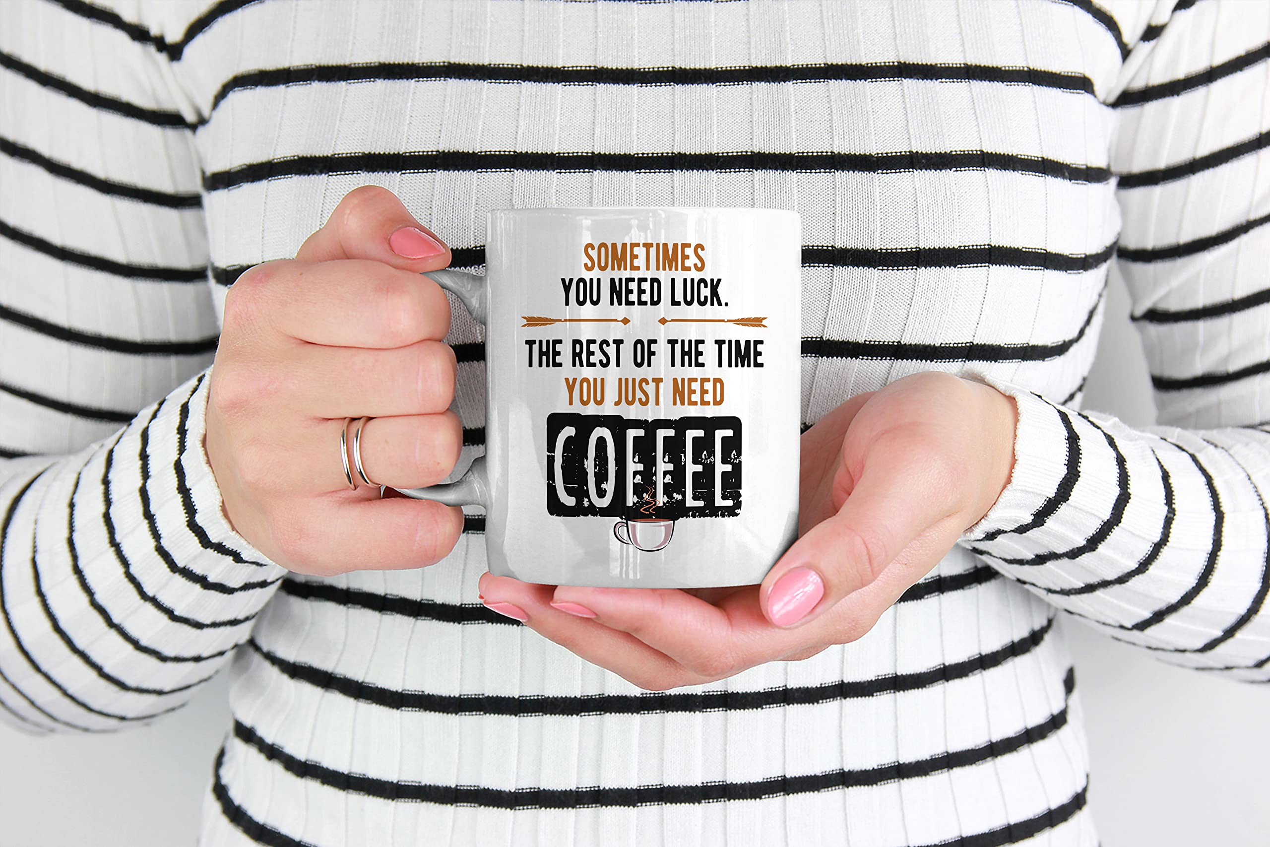 Funny Luck & Coffee Sayings White Ceramic Mug - 11oz Coffee & Tea Cup for Office, Home Use - Perfect Gift for Coffee Lovers