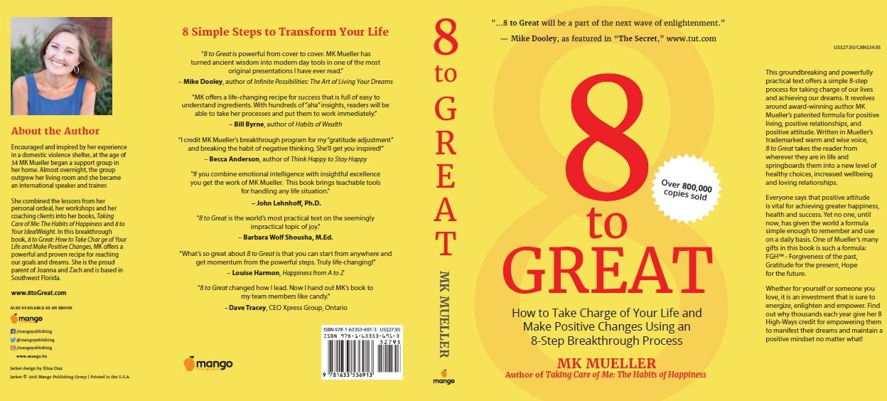 8 to Great: 8-Step Breakthrough Process for Taking Charge of Your Life, Positive Changes & Personal Growth | Self-Help Book for Inspiration, Resilience & Happiness | Perfect for Fans of The Happiness Project | Ideal for Personal Development, Life Coaching & Motivation