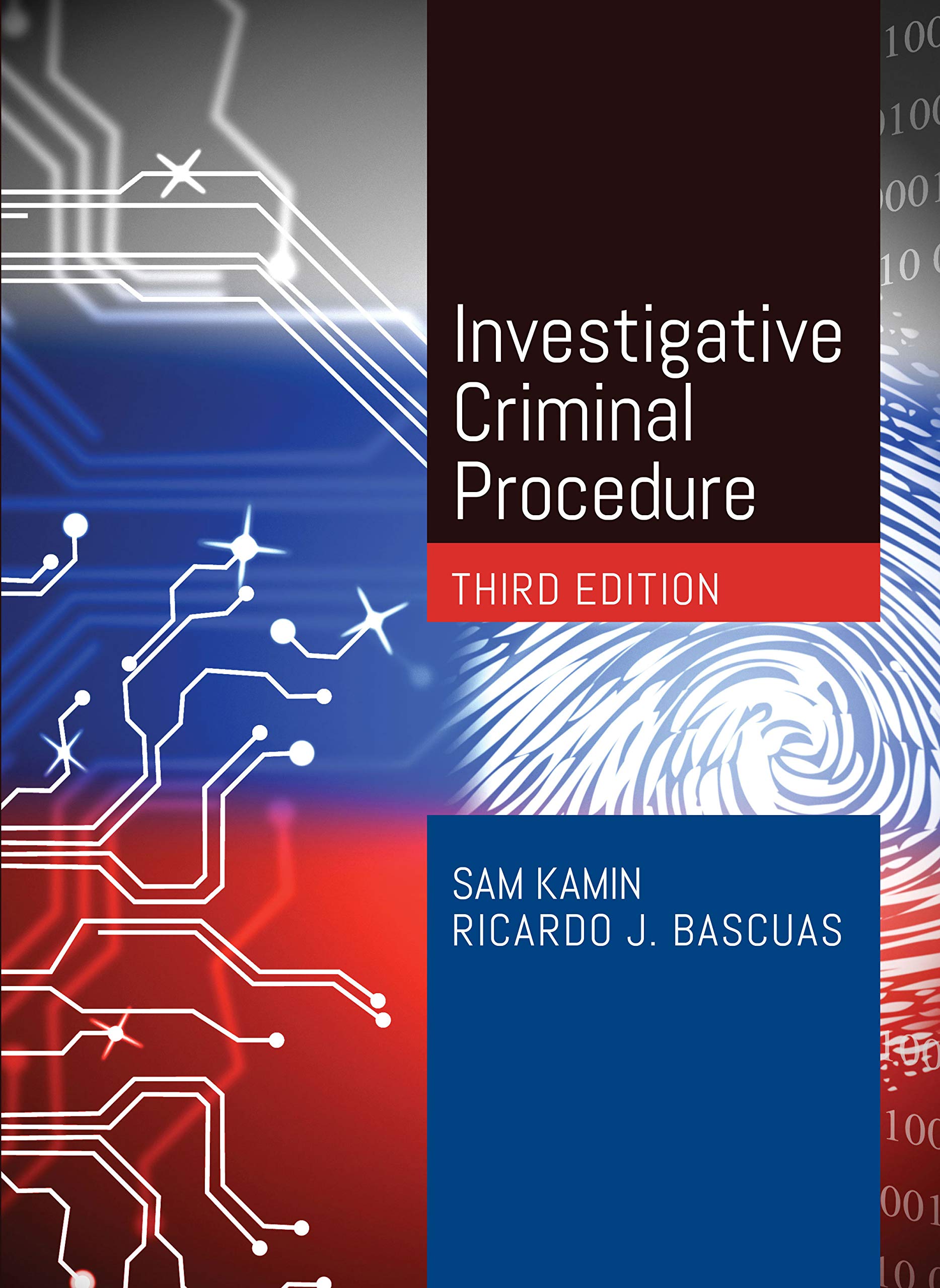 Investigative Criminal Procedure Textbook - American Casebook Series | Law School Study Guide & Legal Reference for Criminal Law Students