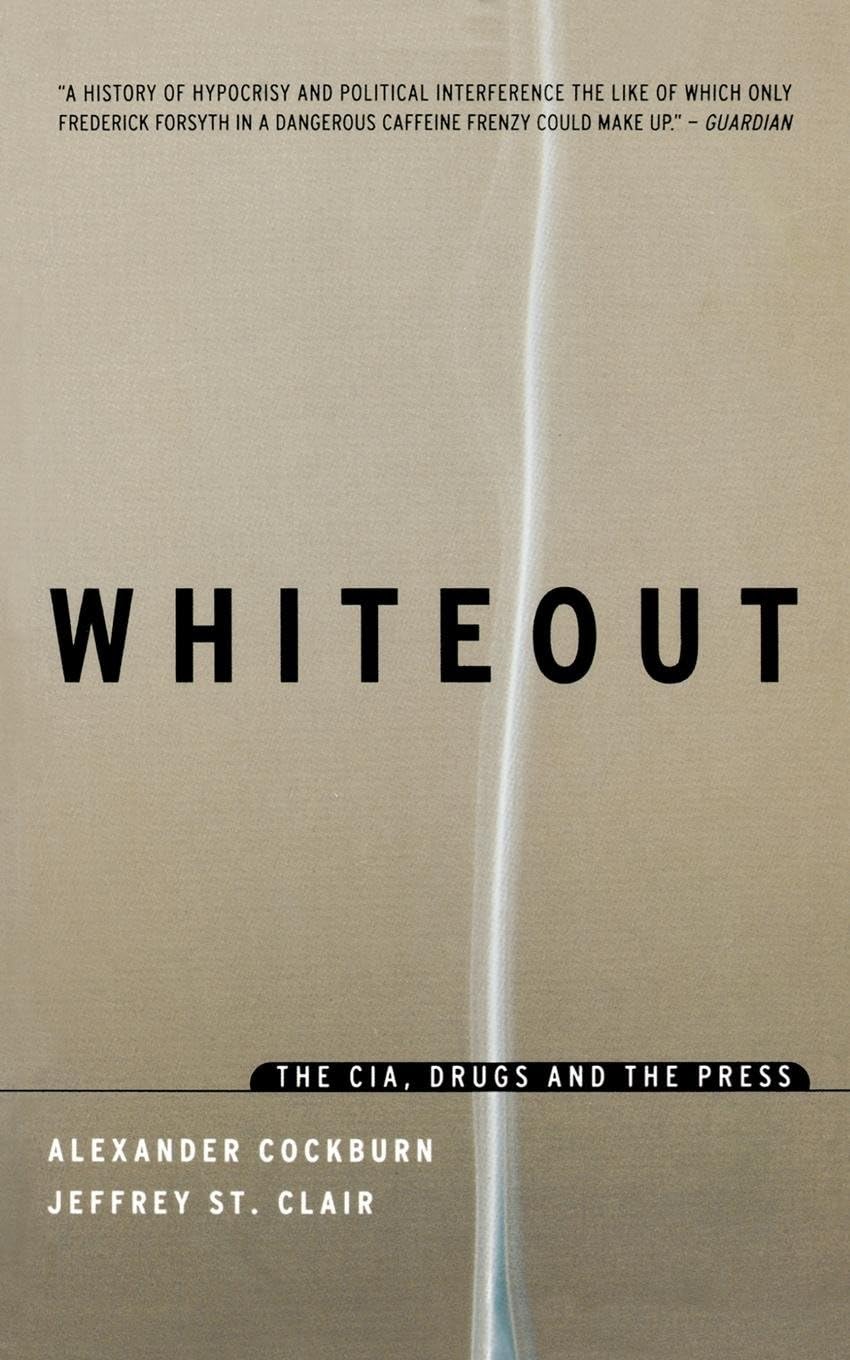 Whiteout: The CIA, Drugs and the Press - Investigative Journalism Book on Government Conspiracies | Perfect for Political Science Students & History Enthusiasts