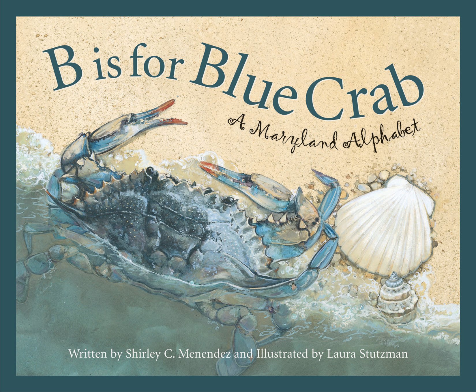 B is for Blue Crab: A Maryland Alphabet Book - Discover America State by State | Educational Kids Book About Maryland Wildlife & Coastal Life | Perfect for Classroom Learning & Travel Gifts