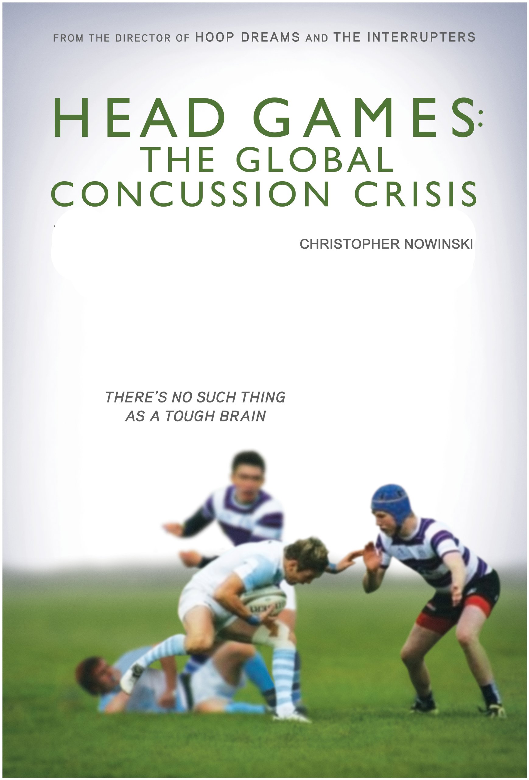 Head Games: The Global Concussion Crisis - Understanding Brain Injuries in Sports & Daily Life
