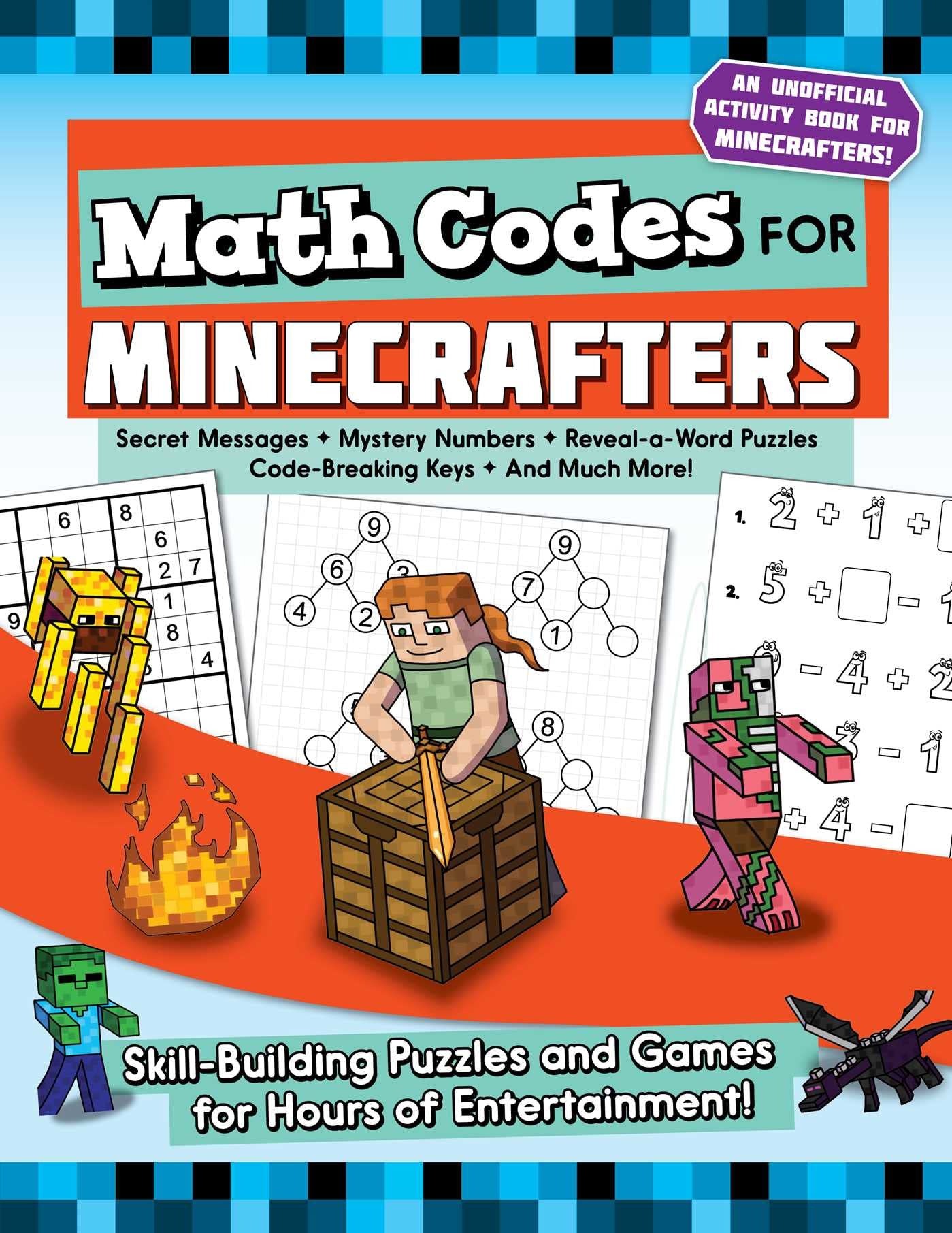 Math Codes for Minecrafters: Engaging Skill-Building Puzzles & Games for Hours of Fun – Perfect for Classroom Learning & Family Game Nights