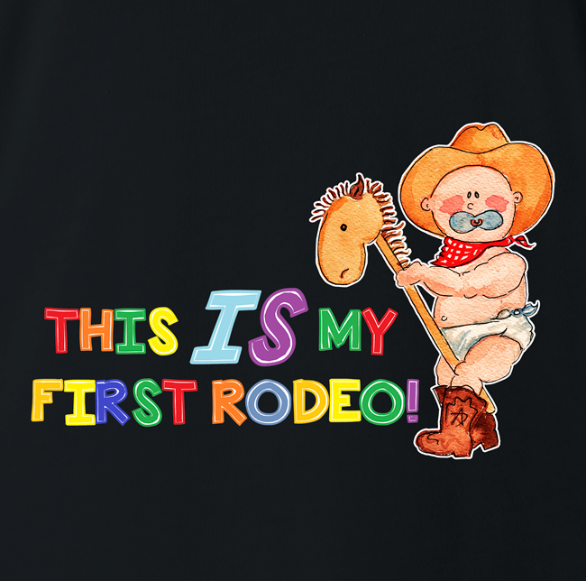 First Rodeo - Premium Western Cowboy Gear & Apparel for Riders and Rodeo Enthusiasts | Perfect for Ranch Work, Rodeo Events & Country Style Fashion