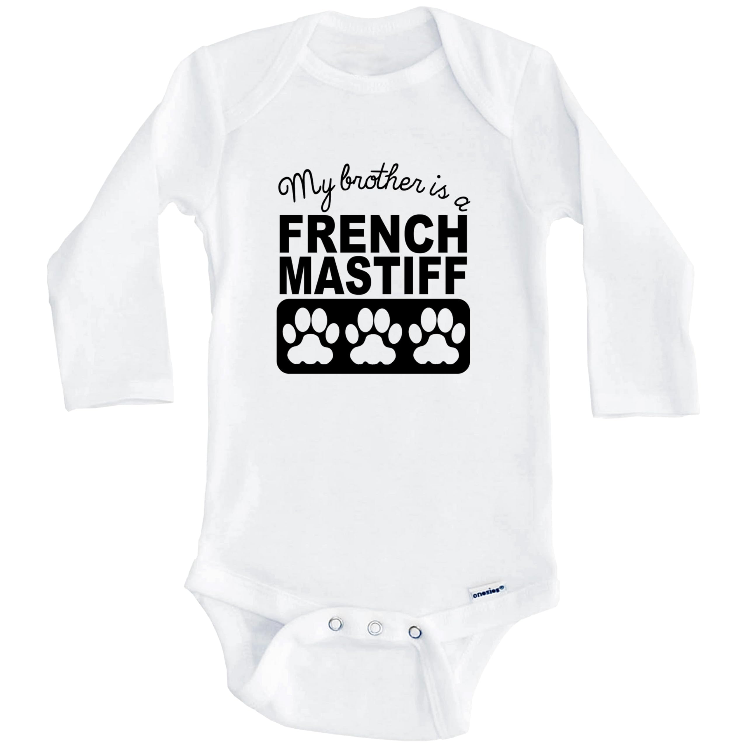 My Brother is A French Mastiff