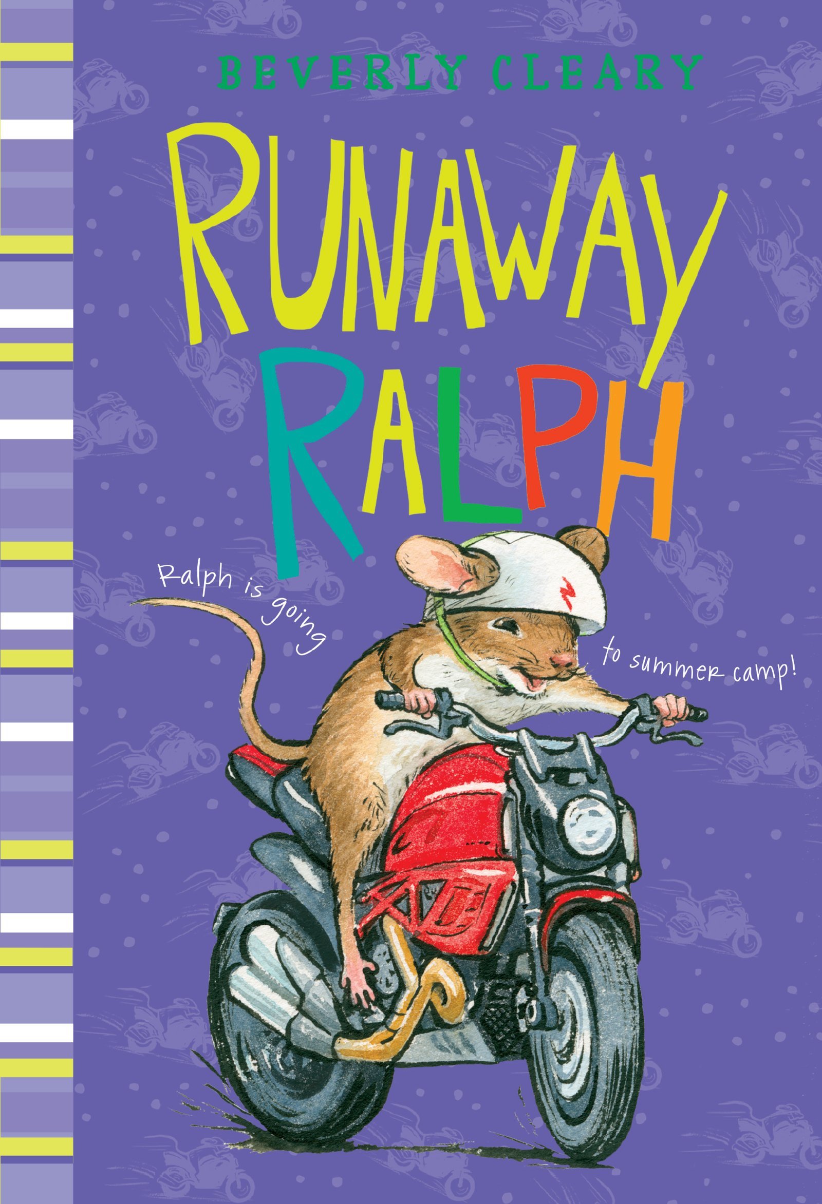 Runaway Ralph (Ralph S. Mouse Book 2) - Classic Children's Adventure Novel for Kids Ages 6-12 | Perfect for Bedtime Reading, Classroom Libraries & Homeschooling