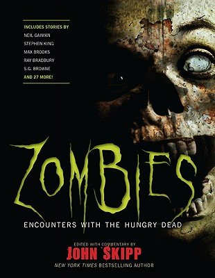 Zombies: Encounters with the Hungry Dead - Horror Fiction Paperback Book for Halloween Reading & Apocalypse Lovers