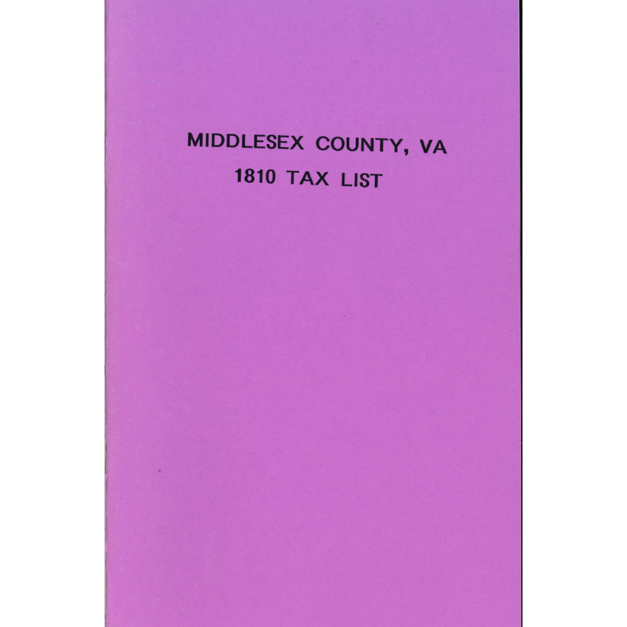 1810 Middlesex County Virginia Tax List - Historical Genealogy & Ancestry Research Document for Family History Enthusiasts