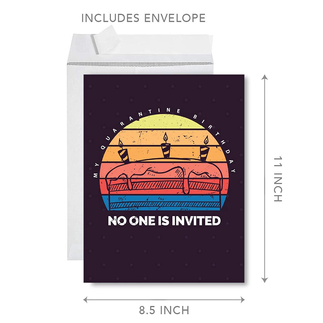 Funny Social Distance Birthday Card - 8.5 x 11 Inch Jumbo Greeting Card with 'No One Is Invited' Humor - Perfect for Him or Her - 1-Pack - Great for Virtual Parties & Quarantine Celebrations