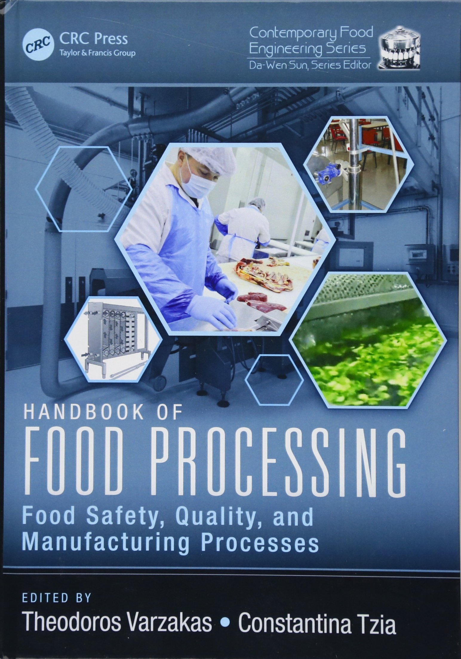 Food Processing Handbook: Safety, Quality & Manufacturing Techniques | Contemporary Food Engineering Guide | For Chefs, Food Scientists & Industry Professionals