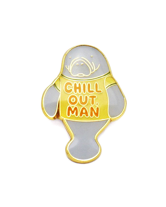 Chill Out, Man Pin - Funny Cool Dude Enamel Lapel Pin - Perfect for Jackets, Hats & Backpacks - Great Gift for Friends & Coworkers