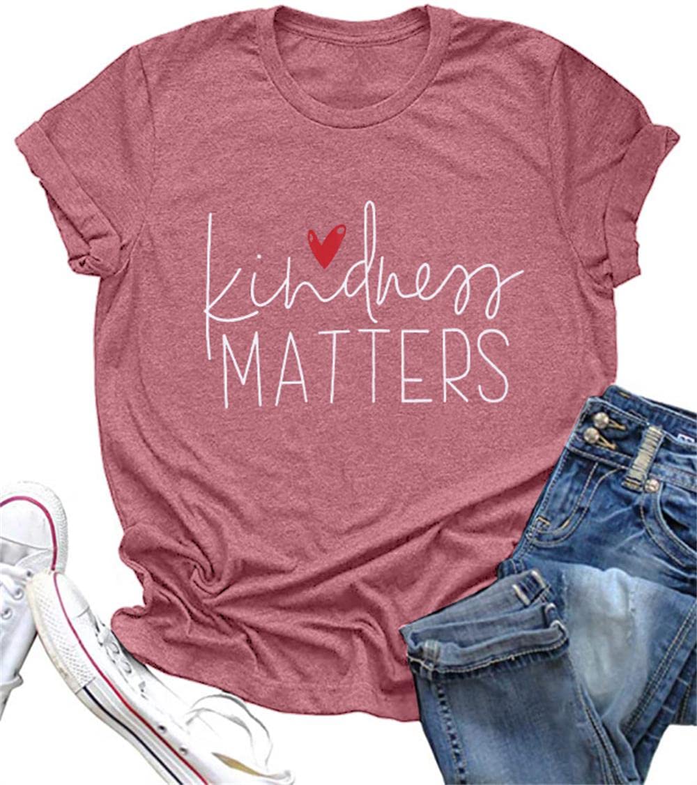 Kindness Matters T-Shirt for Women - Funny Inspirational Saying Short Sleeve Tee - Perfect for Teachers, Choose Kindness Daily Wear & Casual Outfits
