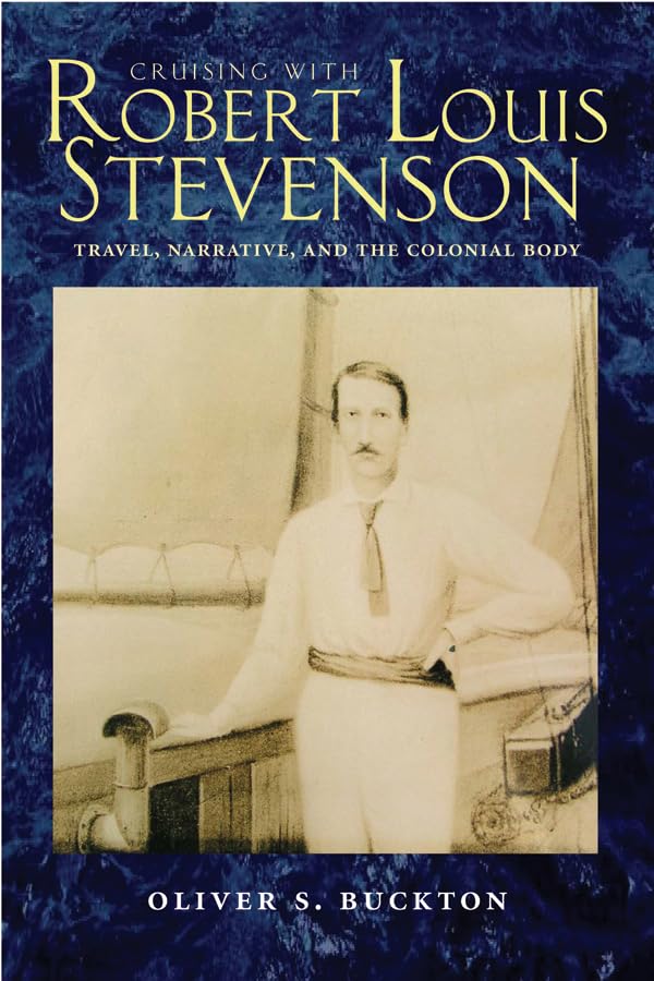 Travel Narrative & Colonial Exploration in 'Cruising with Robert Louis Stevenson' - Perfect for Literature Lovers & History Enthusiasts