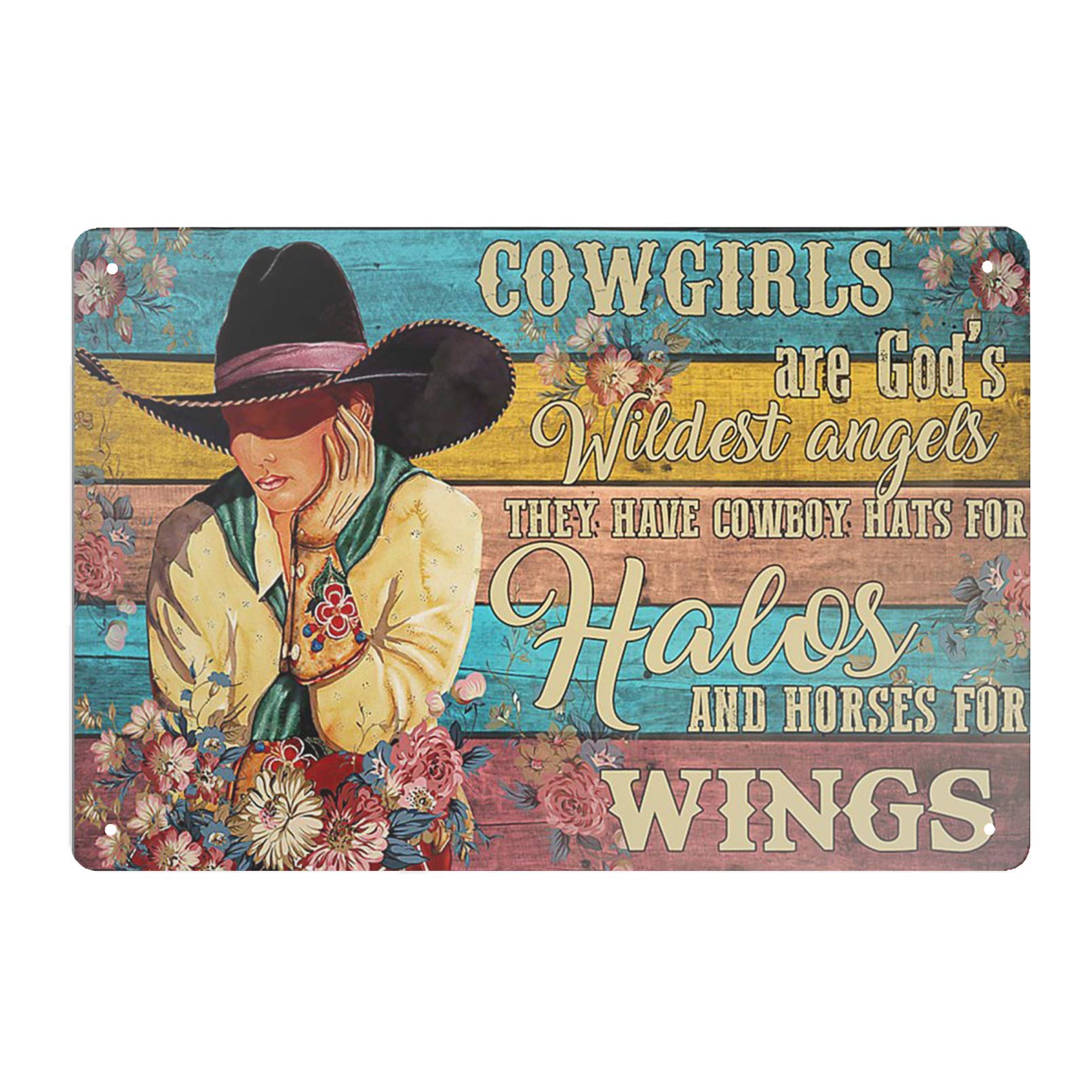 Vintage Cowgirls Metal Tin Sign - 'Cowgirls Are God's Wildest Angels' Retro Poster 12x18 Inch - Western Wall Art for Farmhouse, Garage, Cave & Country Home Decor - Perfect for Cowboy Themed Rooms, Bars & Western Style Spaces
