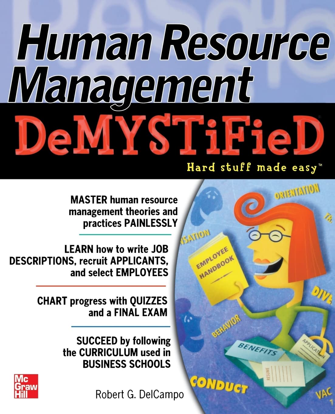 Human Resource Management Demystified - A Comprehensive Guide for HR Professionals | Perfect for Training, Recruitment & Workplace Management