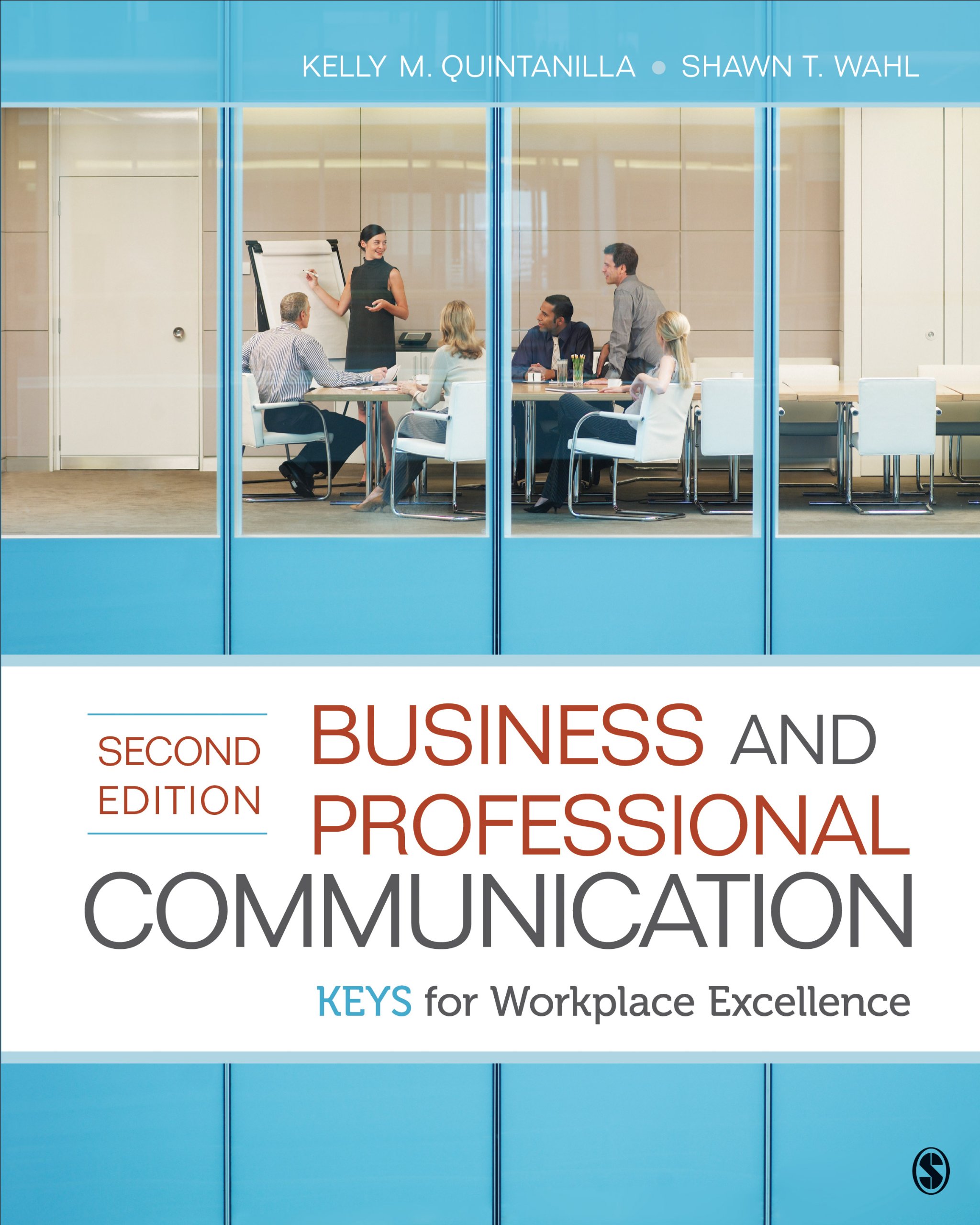 Business and Professional Communication: Keys for Workplace Excellence - Improve Team Collaboration & Leadership Skills for Office & Remote Work