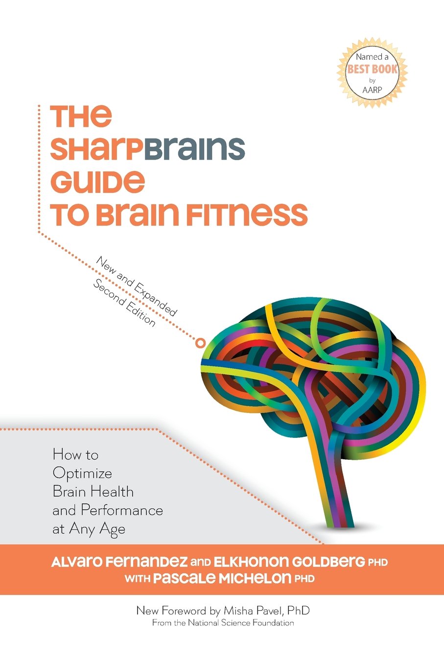 The SharpBrains Guide to Brain Fitness: Boost Memory, Focus & Cognitive Health at Any Age | Improve Mental Performance for Work, Study & Daily Life