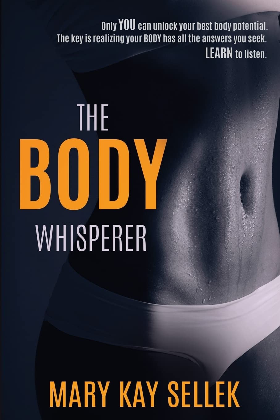 The Body Whisperer: Principles of Integrative Body Conditioning for Strength & Wellness | Home Gym & Fitness Training Guide