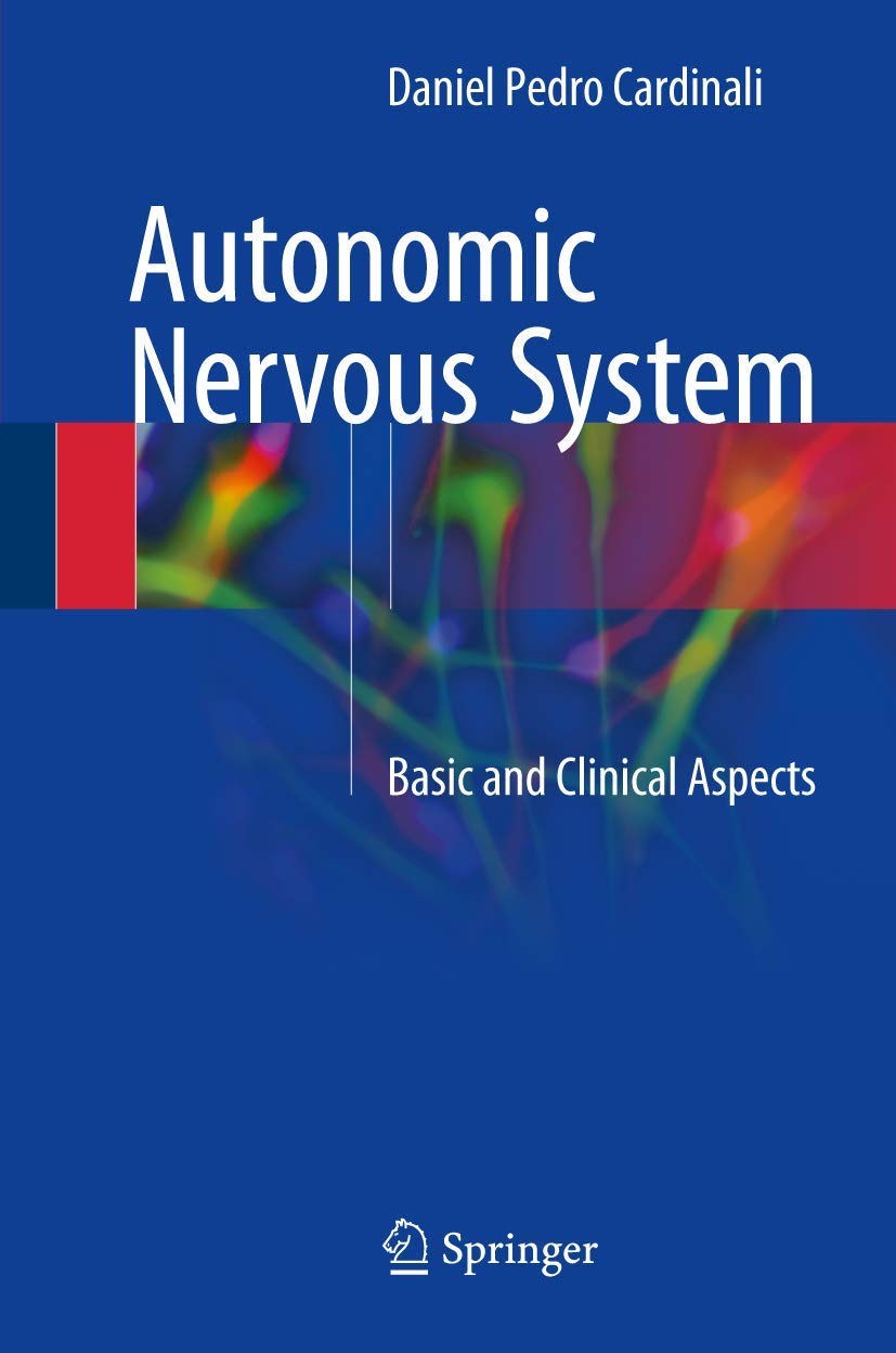 Autonomic Nervous System: Basic and Clinical Aspects - Comprehensive Guide for Medical Students & Healthcare Professionals | Neuroscience Education & Clinical Practice Reference