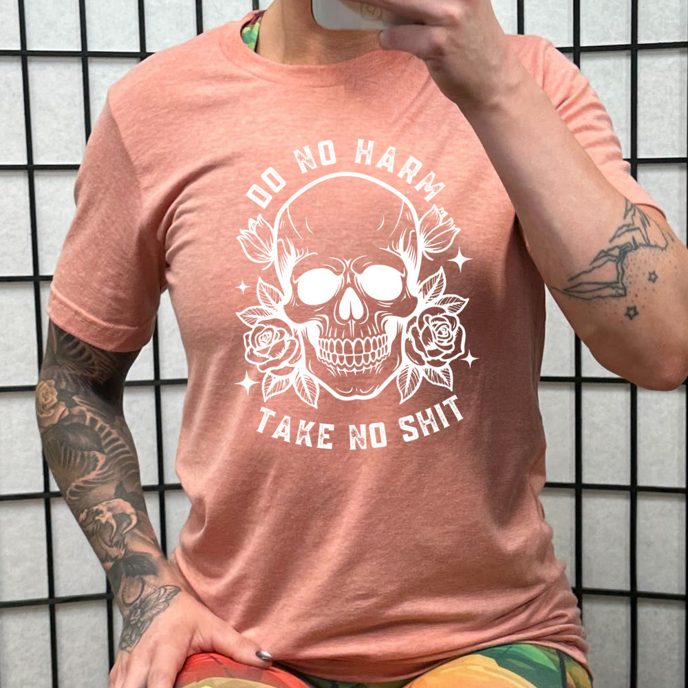 Unisex 'Do No Harm, Take No Shit' Graphic T-Shirt - Comfortable Cotton Tee for Casual Wear, Street Style & Everyday Outfits