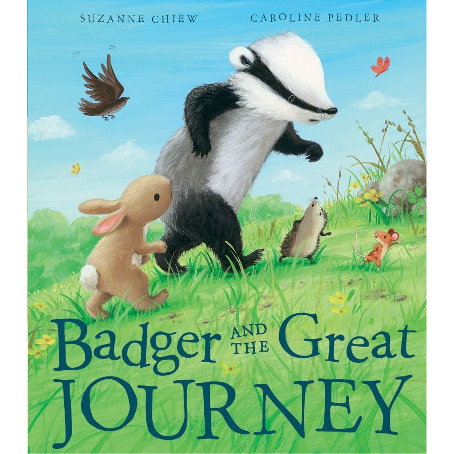 Badger and the Great Journey by Suzanne Chiew - Children's Adventure Story Book for Bedtime Reading & Family Storytime