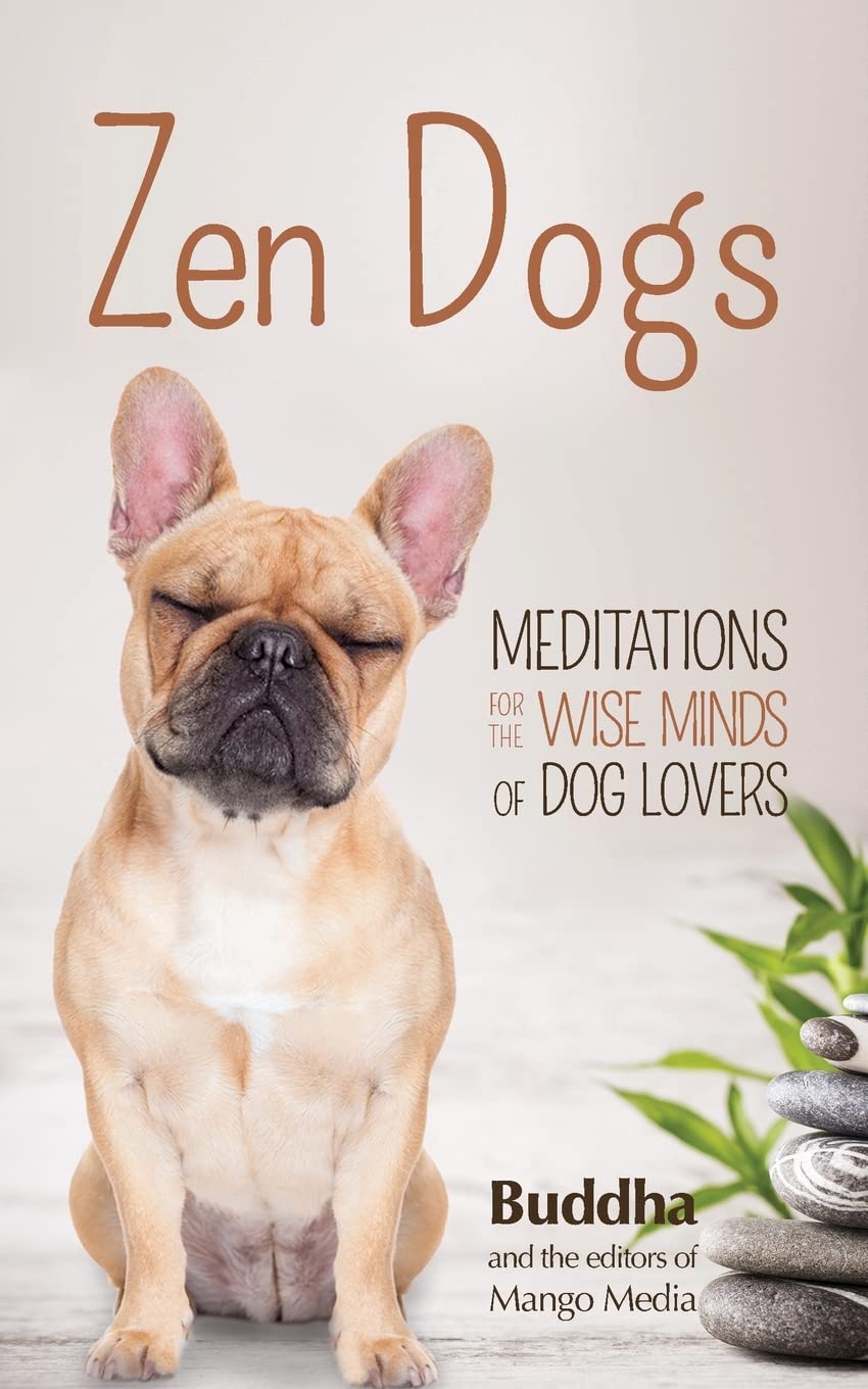 Zen Dogs: Mindful Meditation Gifts for Stress Relief & Relaxation - Perfect for Yoga, Home Decor, and Thoughtful Presents