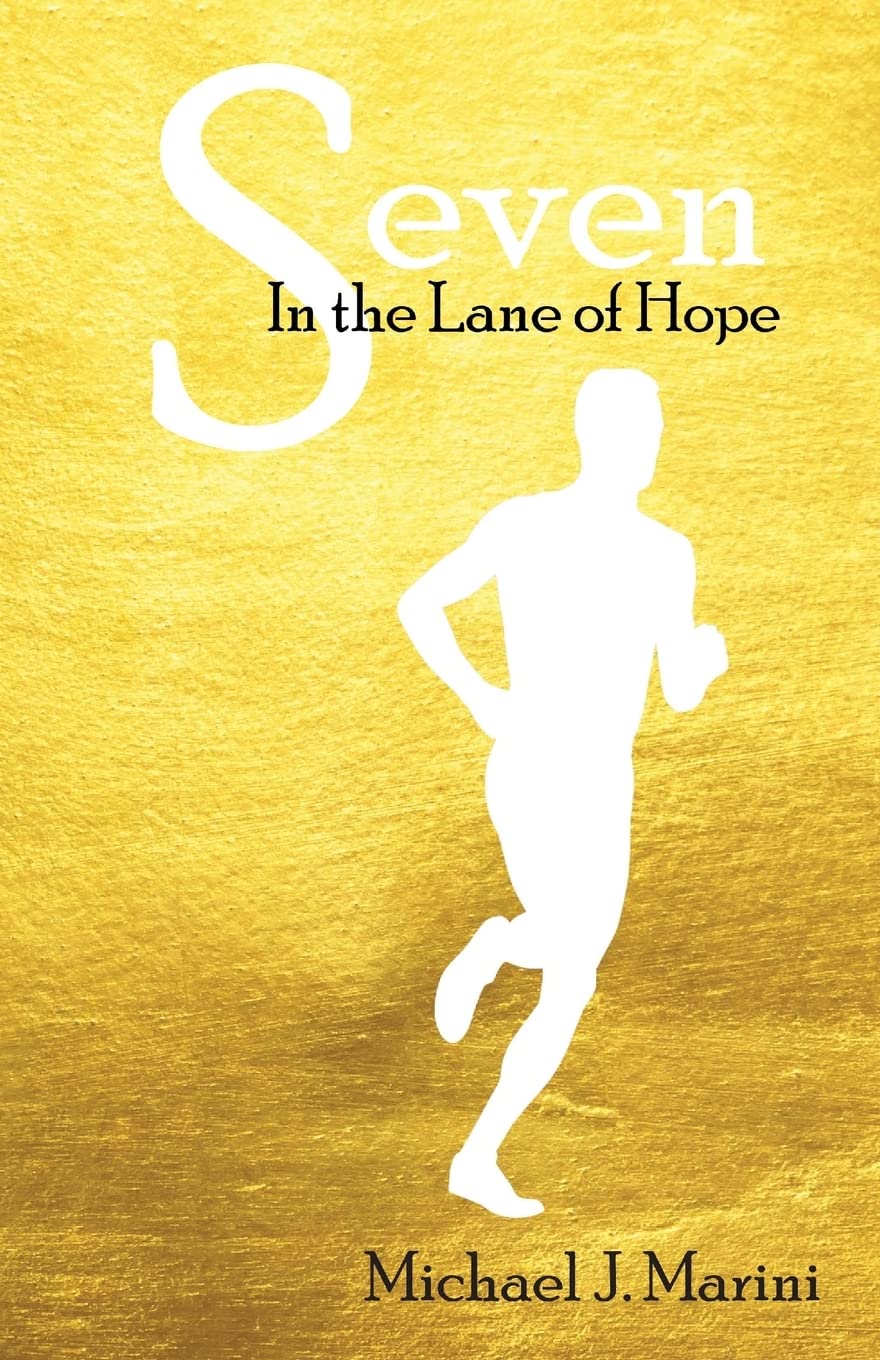Seven: In the Lane of Hope - Inspirational Novel About Overcoming Adversity | Perfect for Book Clubs, Self-Help Readers & Gift Giving