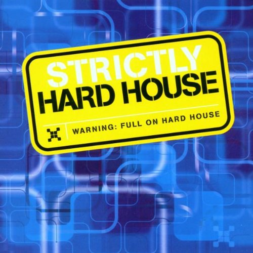Strictly Hard House Music - High Energy Electronic Dance Tracks for Clubs, Parties & Workouts | Best EDM Beats for DJs & Fitness Enthusiasts