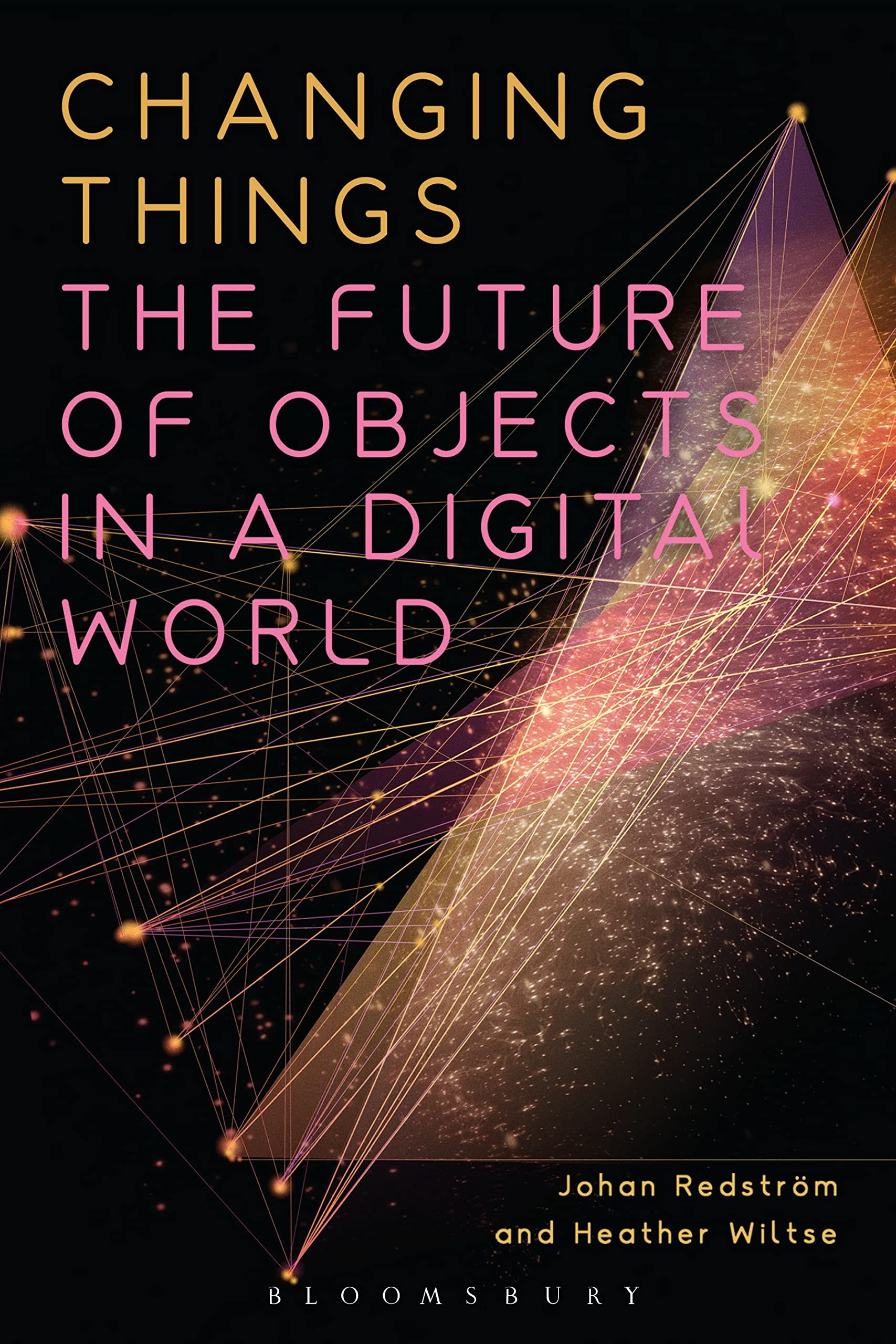 Changing Things: The Future of Objects in a Digital World | Exploring Smart Home, IoT & Digital Transformation | Perfect for Tech Enthusiasts & Future Thinkers