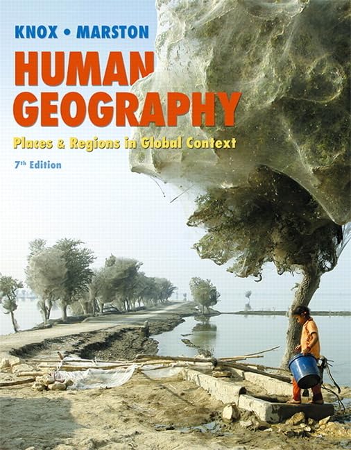 Human Geography: Places and Regions in Global Context (Mastering Geography) - Textbook for College Students, AP Human Geography Exam Prep & Global Studies Courses