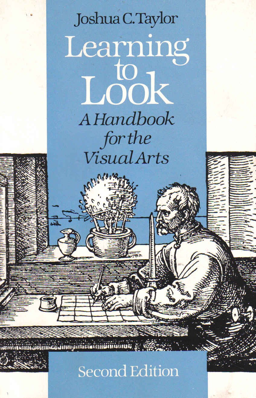 Learning to Look: A Handbook for the Visual Arts (Phoenix Books) - Essential Guide for Art Students, Teachers & Enthusiasts | Perfect for Classroom Study, Museum Visits & Art Appreciation