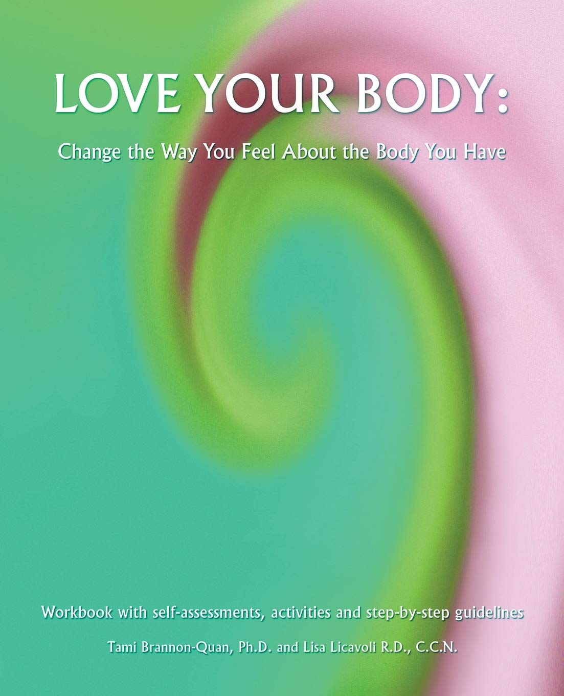 Love Your Body: Transform How You Feel About Yourself | Boost Confidence & Self-Esteem | Perfect for Daily Affirmations & Body Positivity Journeys