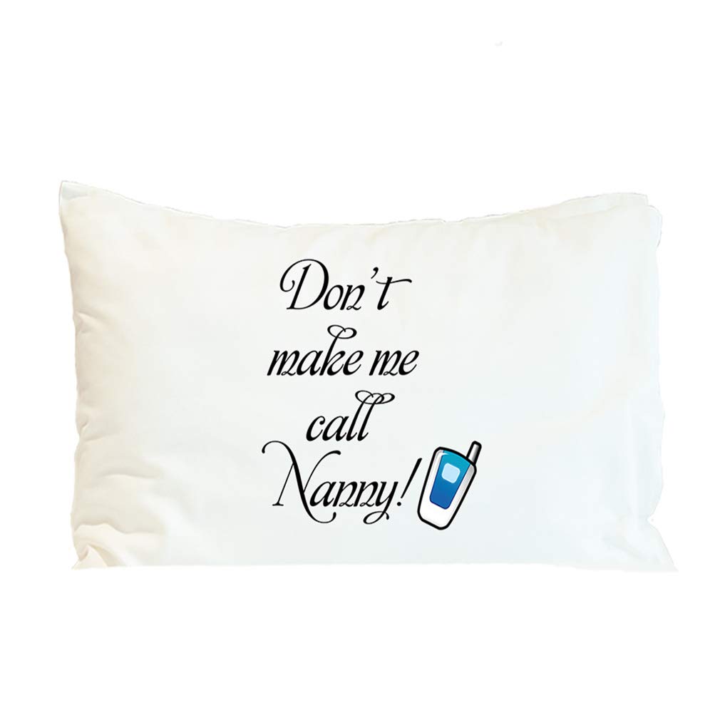 Don't Make Me Call Nanny