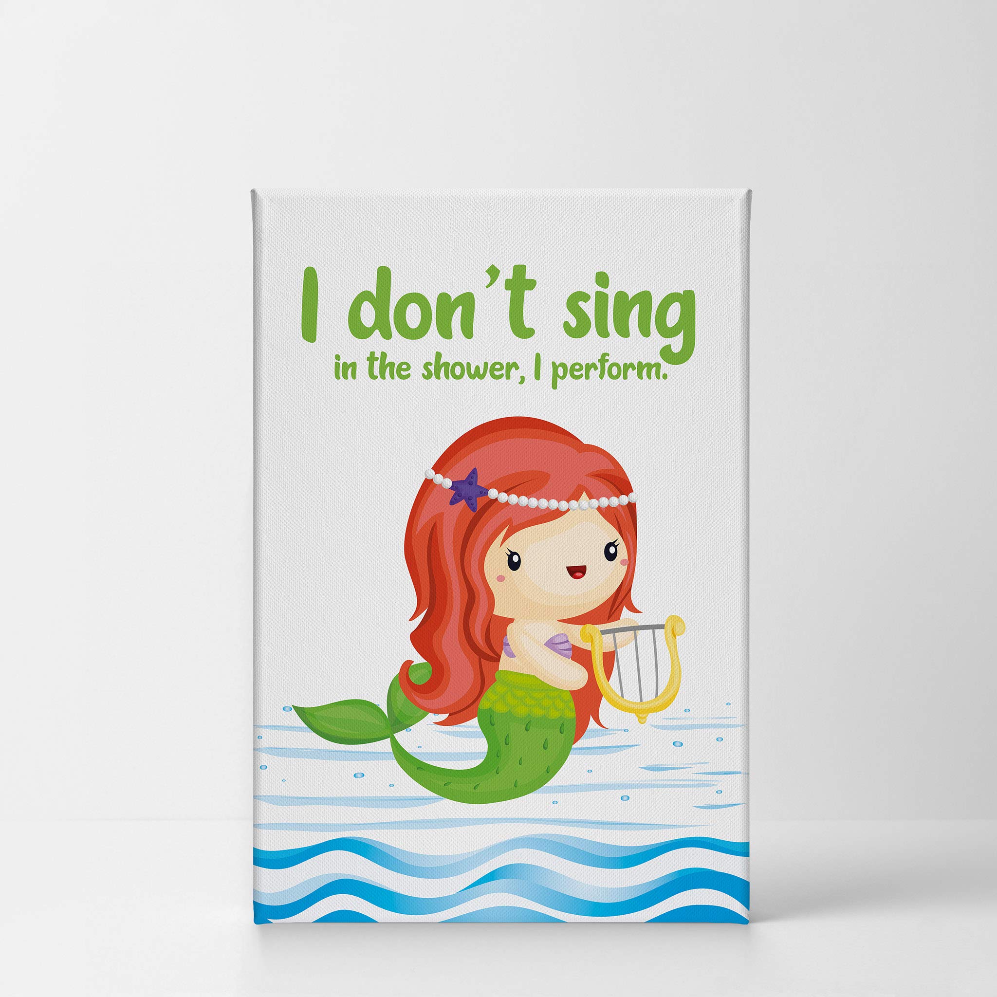 Funny Bathroom Wall Art - 'I Don't Sing in the Shower, I Perform' Canvas Print | Mermaid-Themed Kids Bathroom Decor | Ready-to-Hang Nursery Wall Sign (40x30 Inches) | Perfect for Bathrooms, Kids' Rooms & Coastal-Themed Decor | Made in USA
