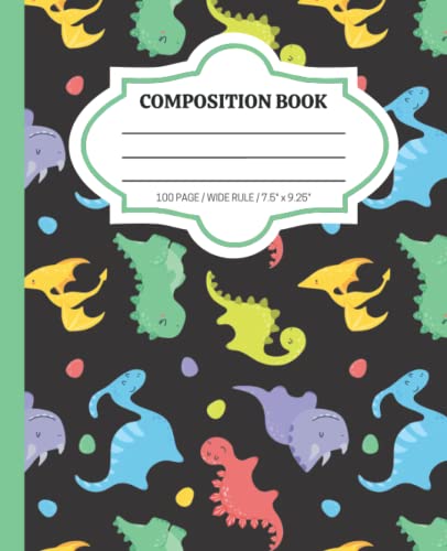 Dinosaur Composition Notebook for Kids - 100 Pages Wide Ruled School Notebook | Perfect Gift for Dinosaur Lovers | Great for School, Homework & Creative Writing