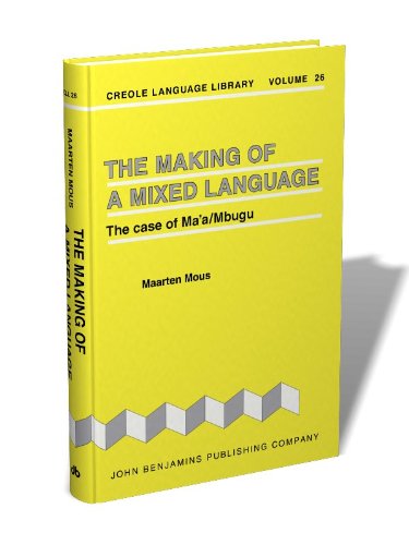 The Making of a Mixed Language: Ma'a/Mbugu Case Study in Creole Linguistics | Language Research & Academic Resources for Students & Scholars