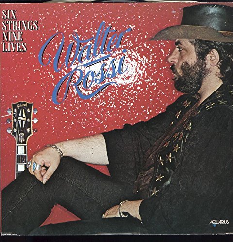 Walter Rossi: Six Strings Nine Lives LP VG++ Canadian Vinyl Record - Perfect for Music Collectors & Classic Rock Enthusiasts