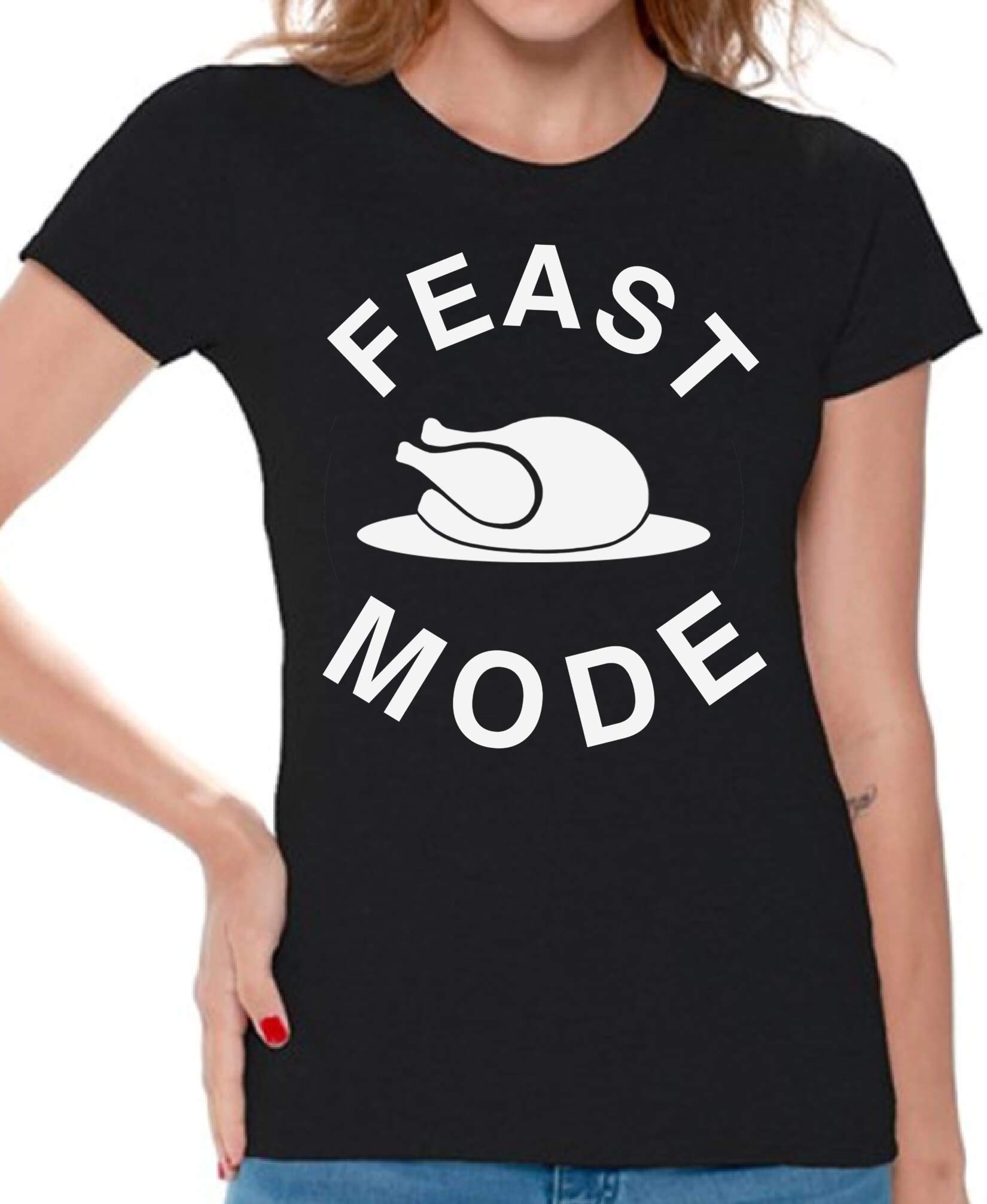 Awkwardstyles Women's Feast Mode T-Shirt - Funny Holiday Thanksgiving Graphic Tee with Free Bookmark - Perfect for Family Gatherings & Turkey Day Celebrations