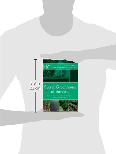 Ultimate Homestead & Prepper Greenhouse Guide - Build Your Survival Greenhouse for Self-Sufficiency | Perfect for Off-Grid Living, Emergency Preparedness & Sustainable Gardening