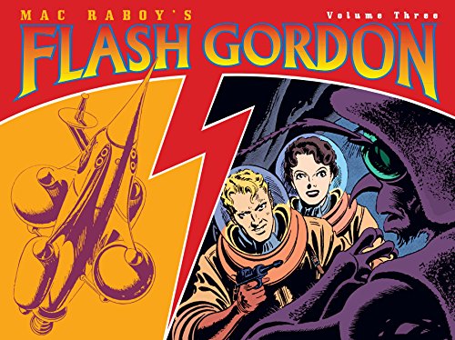 Mac Raboys Flash Gordon Volume 3 - Classic Sci-Fi Comic Book Collection | Perfect for Collectors & Vintage Comic Enthusiasts | Great Gift for Sci-Fi Fans & Comic Book Lovers