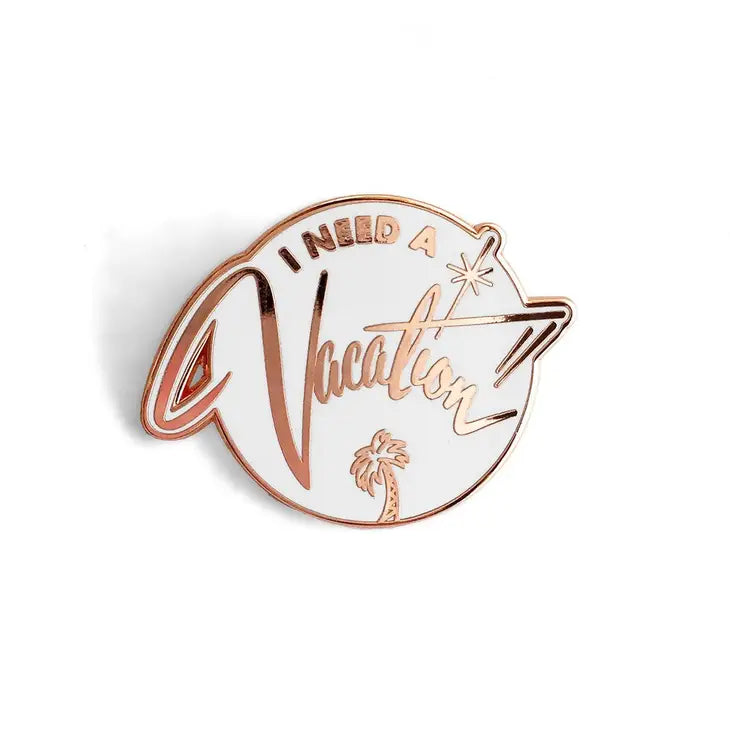 I Need a Vacation Enamel Pin - Funny Travel Accessory for Backpacks, Hats & Jackets - Perfect Gift for Travel Lovers & Wanderlust