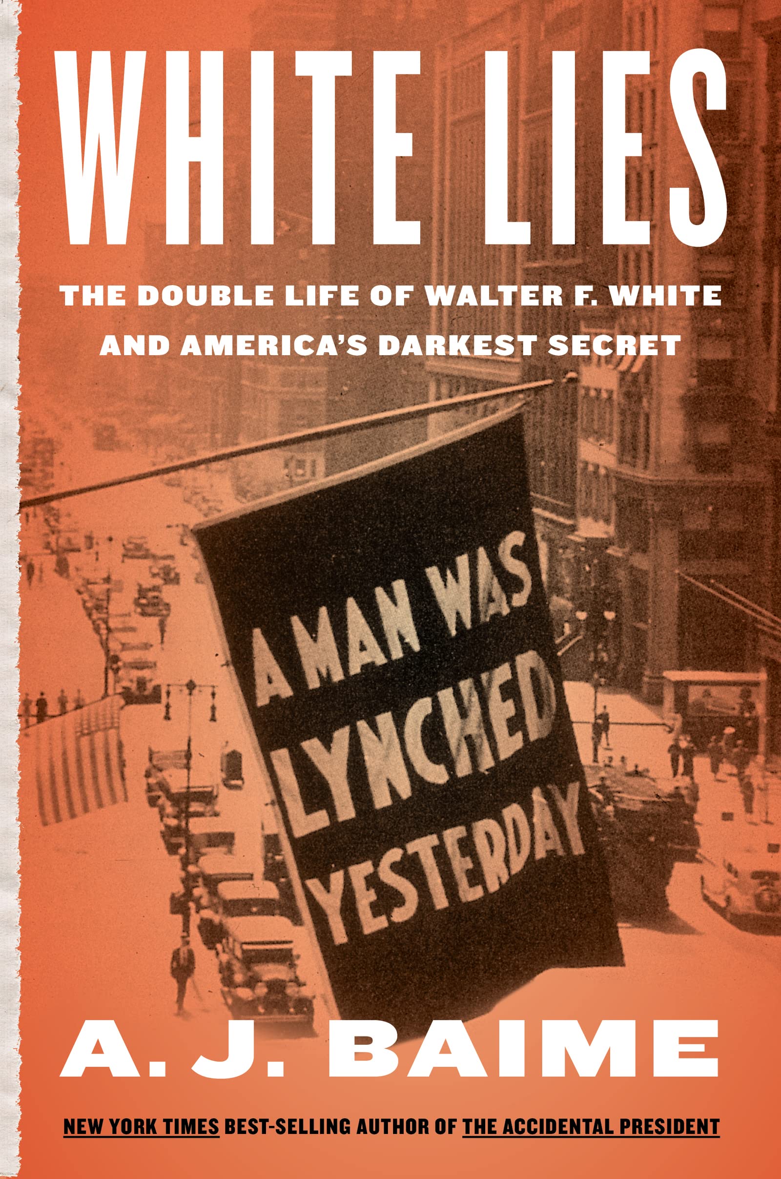 White Lies: The Double Life of Walter F. White and America's Darkest Secret - Historical Biography Book on Racial Identity in 20th Century America - Perfect for History Buffs and Social Justice Readers