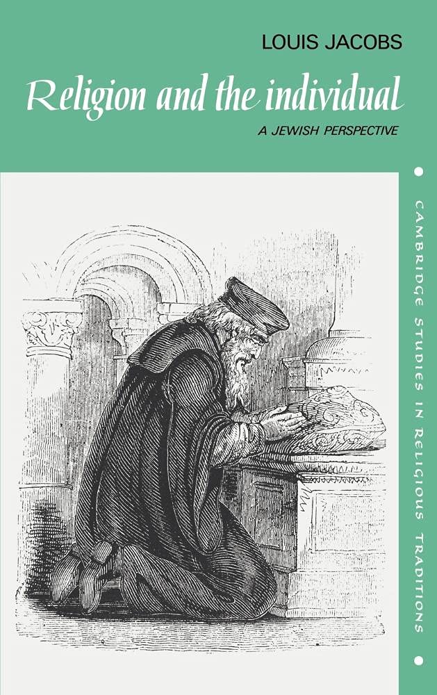 Religion and the Individual: A Jewish Perspective - Cambridge Studies in Religious Traditions Book 1 | Jewish Theology, Personal Faith & Spiritual Growth | Perfect for Scholars, Students & Spiritual Seekers