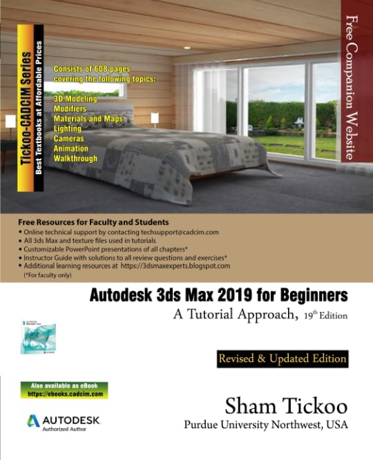 Autodesk 3ds Max 2019 Tutorial for Beginners - Step-by-Step 3D Modeling Guide (19th Edition) | Learn 3D Animation & Design for Architecture, Games & Film Production