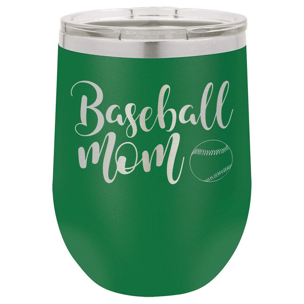 12 oz Insulated Baseball Mom Green Wine Tumbler with Lid - Laser Engraved Funny Quotes | Perfect Mother's Day Gift for Baseball Lovers | Great for Games, Tailgating & Everyday Use | OnlyGifts.com