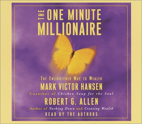 The One Minute Millionaire: The Enlightened Way to Wealth - Best Personal Finance & Wealth Building Book for Entrepreneurs | Perfect for Business Success & Financial Freedom