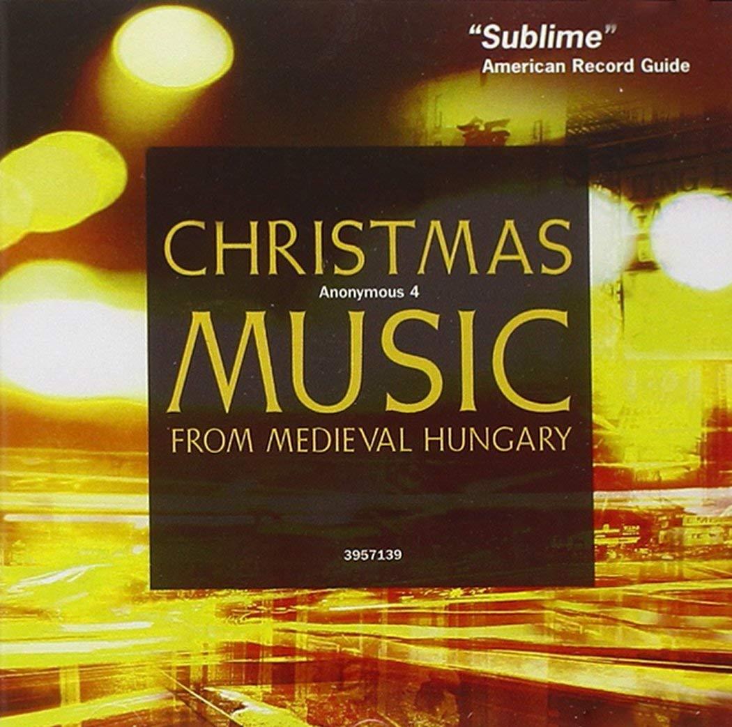 Anonymous 4 Christmas Music Album - Medieval Hungarian Holiday Carols & Sacred Songs | Perfect for Seasonal Celebrations, Holiday Gatherings & Relaxation