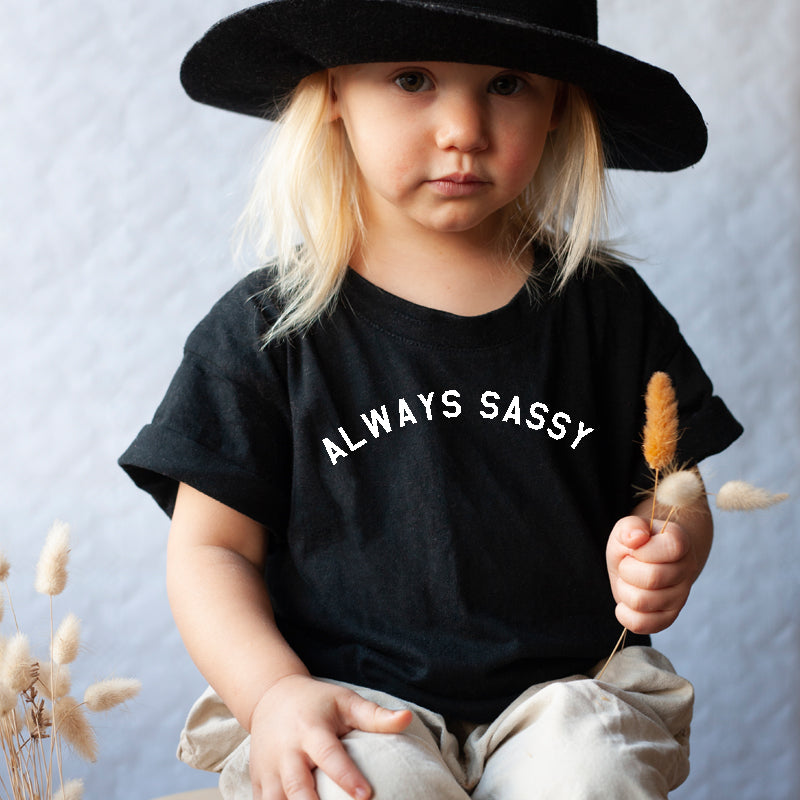 Always Sassy Kids T-Shirt - Cute & Comfortable Cotton Tee for Girls - Perfect for Playdates, School & Everyday Wear