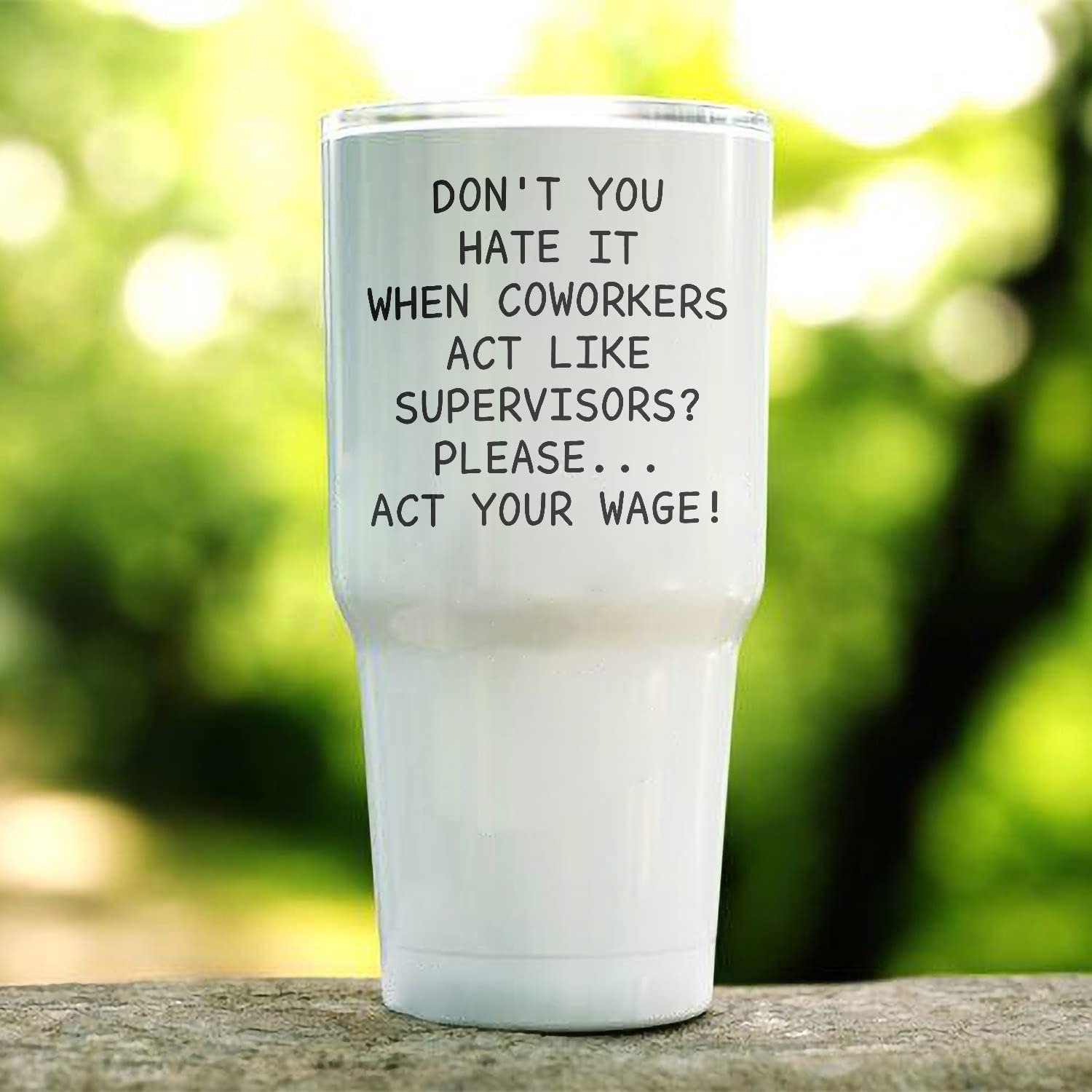 30oz Stainless Steel Travel Tumbler - Funny Office Gift for Coworkers with 'Don't You Hate It When Colleagues Act Like Supervisors' Slogan | Perfect for Workplace, Office Parties & White Elephant Gifts